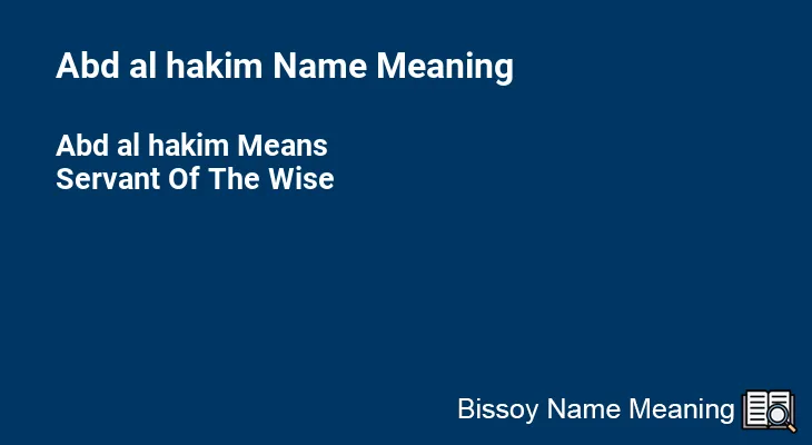 Abd al hakim Name Meaning